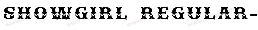 SHOWGIRL REGULAR字体转换 SHOWGIRL REGULAR字体转换